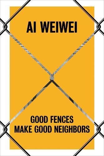 Ai Weiwei: Good Fences Make Good Neighbors, Boeken, Studieboeken en Cursussen, Verzenden