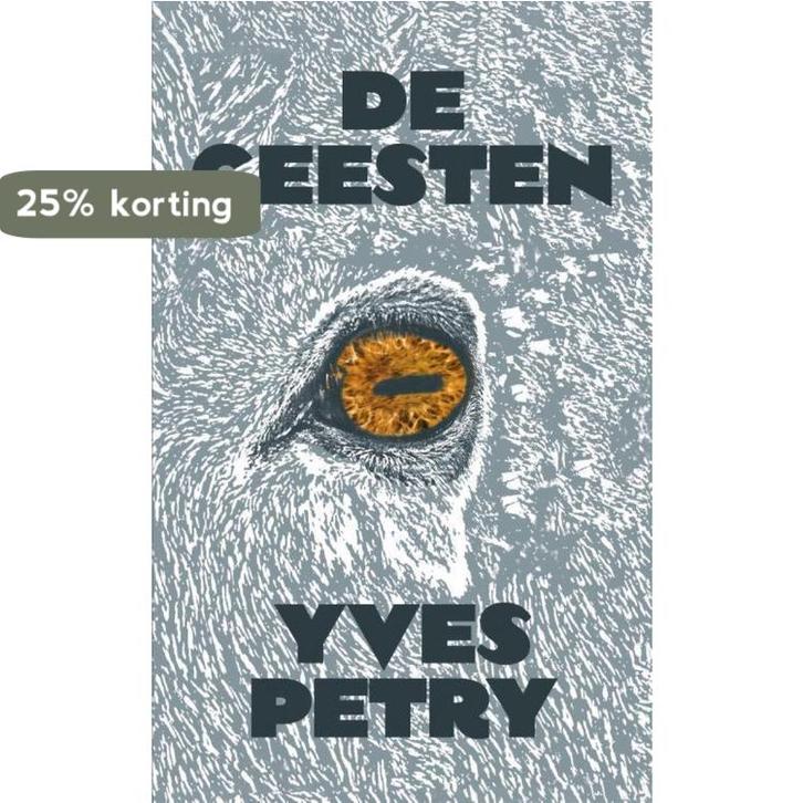 De geesten 9789492478818 Yves Petry, Boeken, Romans, Gelezen, Verzenden