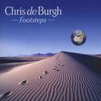 cd - Chris de Burgh - Footsteps, Verzenden, Zo goed als nieuw