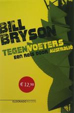 Tegenvoeters / Eldorado 9789047100089 Bill Bryson, Boeken, Verzenden, Zo goed als nieuw, Bill Bryson