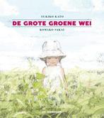 De grote groene wei 9789058389305 Yukiko Kato, Verzenden, Zo goed als nieuw, Yukiko Kato