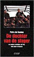 De dochter van de slager en andere verhalen uit Pec, een, Boeken, Verzenden, Zo goed als nieuw, P. de Koning