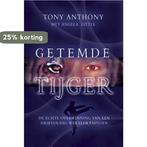 GETEMDE TIJGER 9789033818325 T. Anthony, Boeken, Verzenden, Gelezen, T. Anthony