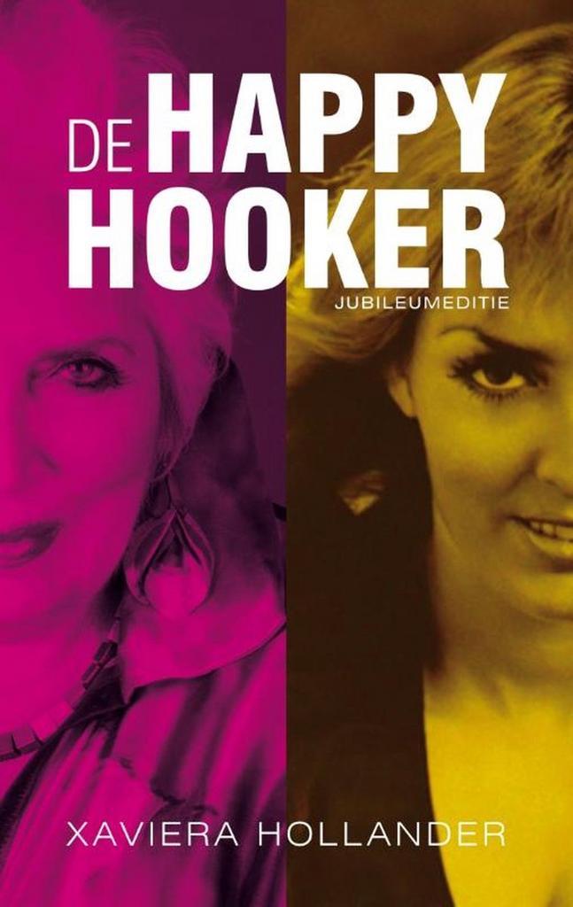 De happy hooker 9789491363627 Xaviera Hollander, Boeken, Romans, Zo goed als nieuw, Verzenden
