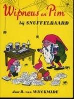 Wipneus en Pim bij Snuffelbaard / Wipneus-serie, Boeken, Kinderboeken | Kleuters, Verzenden, Zo goed als nieuw, B. van Wijckmade