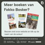 Friesland voor Lanterfanters 2 De Friese Wouden Fokko Bosker, Verzenden, Gelezen, Fokko Bosker