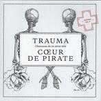 cd - CÅur De Pirate - Trauma (Chansons De La SÃ©rie TÃ, Verzenden, Zo goed als nieuw