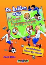De helden van Koen Kampioen / Koen Kampioen 9789020648607, Verzenden, Zo goed als nieuw, Fred Diks