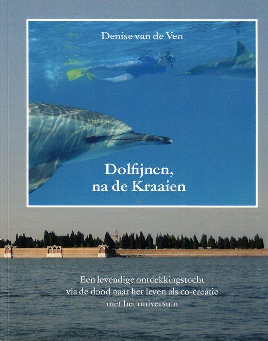Dolfijnen, na de kraaien 9798473133523 DEnise van de Ven, Boeken, Gezondheid, Dieet en Voeding, Zo goed als nieuw, Verzenden