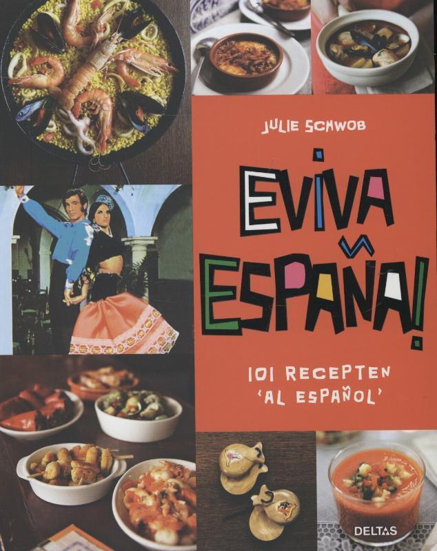 Eviva España! 9789044733679 Julie Schwob, Boeken, Kookboeken, Zo goed als nieuw, Verzenden