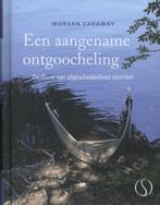 Een aangename ontgoocheling 9789491411021 Morgan Caraway, Boeken, Verzenden, Gelezen, Morgan Caraway
