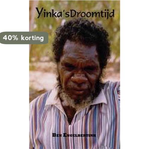 Yinkas droomtijd 9789460893926 Ben Engelbertink, Boeken, Reisgidsen, Gelezen, Verzenden