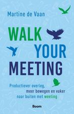 Walk your meeting 9789024442669 Martine de Vaan, Verzenden, Gelezen, Martine de Vaan