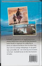 Brazilie & Argentinie in een rugzak 9789041023186, Verzenden, Zo goed als nieuw, Dolf de Vries