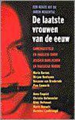 De laatste vrouwen van de eeuw 9789029513630, Boeken, Verzenden, Gelezen