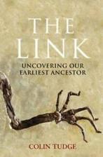 The Link: Uncovering Our Earliest Ancestor by Colin Tudge, Gelezen, Colin Tudge, Verzenden