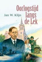 Oorlogstijd Langs De Lek 9789059773660 Jan W. Klijn, Gelezen, Jan W. Klijn, Verzenden