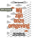 Wij zijn onze omgeving 9789490574376 Sam Sommers, Boeken, Verzenden, Zo goed als nieuw, Sam Sommers