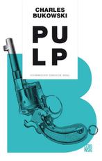 Pulp 9789048819799 Charles Bukowski, Boeken, Verzenden, Zo goed als nieuw, Charles Bukowski