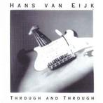 cd - Hans Van Eijk - Through And Through, Verzenden, Zo goed als nieuw