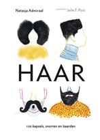 9789462624726 Haar - 150 kapsels, snorren en baarden, Verzenden, Nieuw, Natasja Admiraal