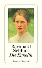 Die Enkelin | 9783257247121 | Bernhard Schlink, Ophalen of Verzenden, Nieuw, Bernhard Schlink