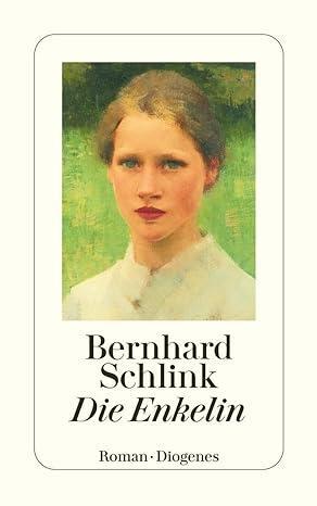 Die Enkelin | 9783257247121 | Bernhard Schlink, Boeken, Literatuur, Nieuw, Ophalen of Verzenden