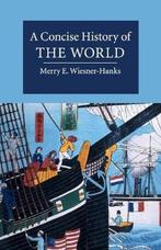A Concise History of the World 9781107694538, Verzenden, Zo goed als nieuw, Merry Wiesner-Hanks