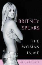 9789043926348 The Woman in Me - Nederlandse editie, Boeken, Verzenden, Zo goed als nieuw, Britney Spears