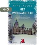 Het weesmeisje 1 9789401611602 Anne Jacobs, Boeken, Romans, Verzenden, Zo goed als nieuw, Anne Jacobs