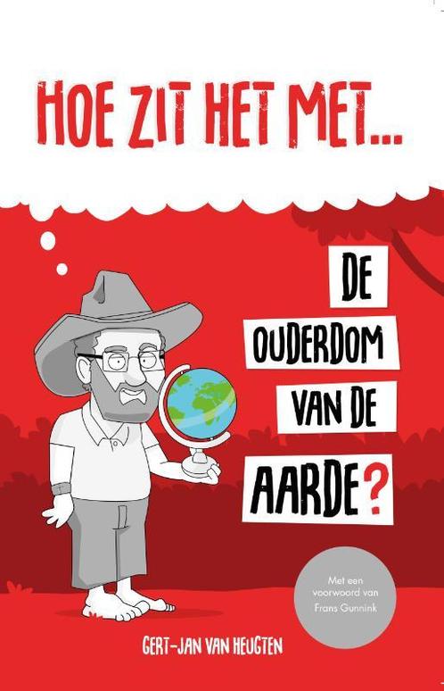 De ouderdom van de aarde? / Hoe zit het met... 9789059991217, Boeken, Godsdienst en Theologie, Zo goed als nieuw, Verzenden