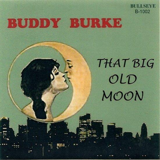 Buddy Burke - That Big Old Moon + Street Of Sorrows (Viny..., Cd's en Dvd's, Vinyl Singles, Verzenden