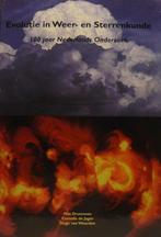 Evolutie In Weer- En Sterrenkunde 9789066380417, Verzenden, Zo goed als nieuw