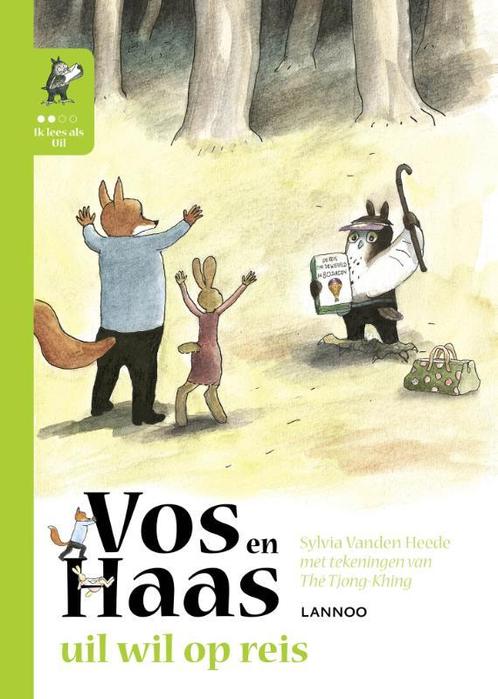 Uil wil op reis / Vos en Haas 9789401462075, Boeken, Kinderboeken | Jeugd | onder 10 jaar, Zo goed als nieuw, Verzenden
