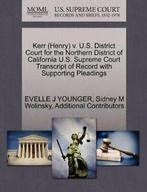 Kerr (Henry) v. U.S. District Court for the Nor, YOUNGER,, Boeken, Verzenden, Zo goed als nieuw, Evelle J Younger, Sidney M Wolinsky, Additional Contributors