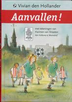 Aanvallen ! 9789026997891 Den Hollander, Boeken, Kinderboeken | Jeugd | onder 10 jaar, Gelezen, Den Hollander, Verzenden