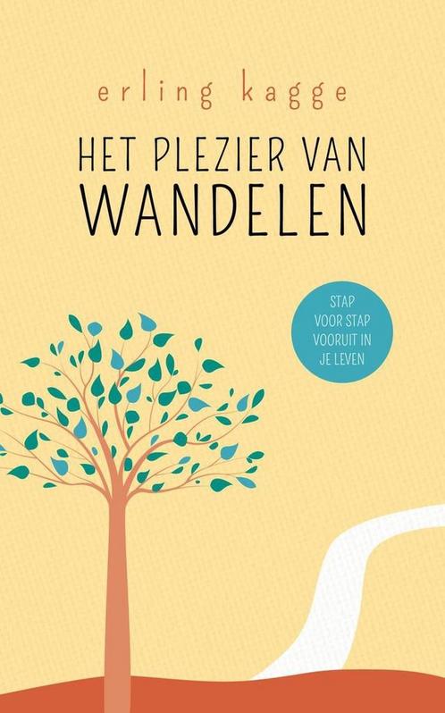 Het plezier van wandelen 9789400509993 Erling Kagge, Boeken, Psychologie, Zo goed als nieuw, Verzenden