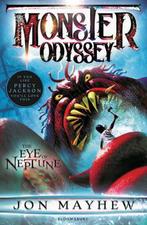 Monster Odyssey 1 The Eye Of Neptune 9781408826300, Gelezen, Jon Mayhew, Jon Mayhew, Verzenden