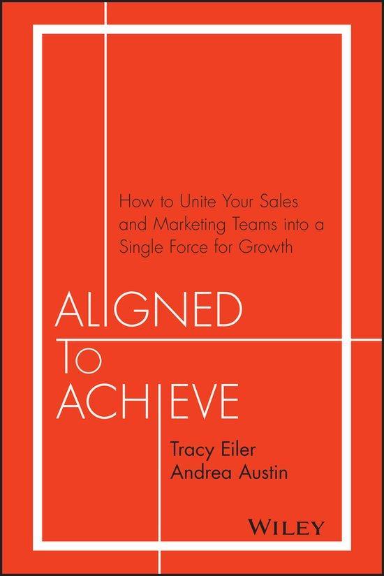 9781119291756 Aligned to Achieve Tracy Eiler, Boeken, Economie, Management en Marketing, Nieuw, Verzenden