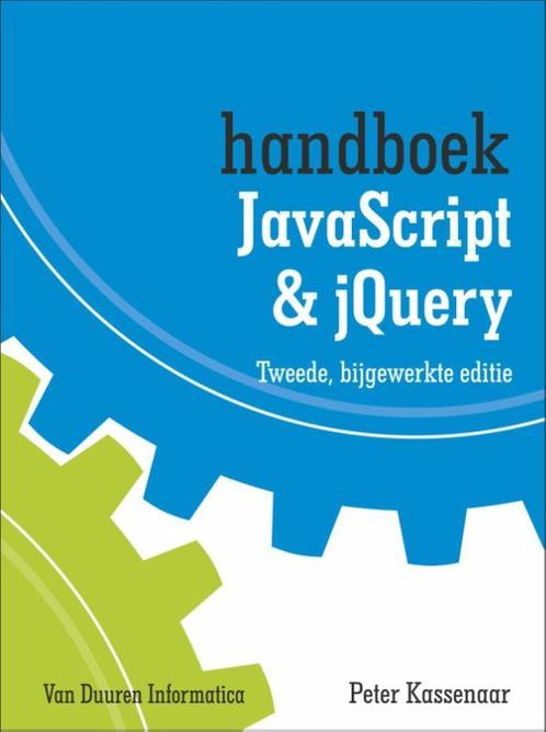 Handboek JavaScript and jQuery 9789059409156, Boeken, Schoolboeken, Zo goed als nieuw, Verzenden