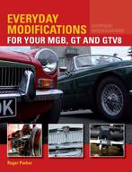 9781847978103 Everyday Modifications For Your MGB GT, Boeken, Verzenden, Nieuw, Roger Parker