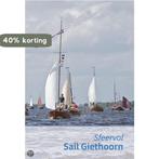 Sfeervol Sail Giethoorn 9789082305500 Ricky Arkema, Boeken, Verzenden, Zo goed als nieuw, Ricky Arkema