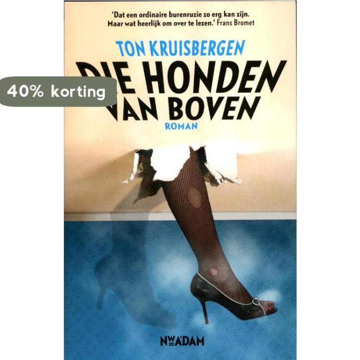 De Honden Van Boven 9789046809723 Ton Kruisbergen, Boeken, Romans, Gelezen, Verzenden
