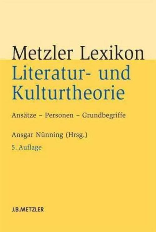 9783476024763 Metzler Lexikon Literatur und Kulturtheorie, Boeken, Schoolboeken, Zo goed als nieuw, Verzenden