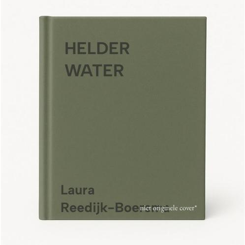 HELDER WATER 9789024277667 Laura Reedijk-Boersma, Boeken, Godsdienst en Theologie, Gelezen, Verzenden