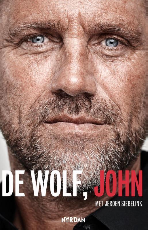 De Wolf, John 9789046816530 John de Wolf, Boeken, Hobby en Vrije tijd, Gelezen, Verzenden