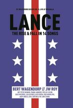 Lance | 9789462310308 | Bert Wagendorp ; J.W. Roy, Zo goed als nieuw, Bert Wagendorp ; J.W. Roy
