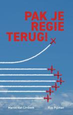 Pak je regie terug 9789464910124 Martin van Limbeek, Verzenden, Zo goed als nieuw, Martin van Limbeek