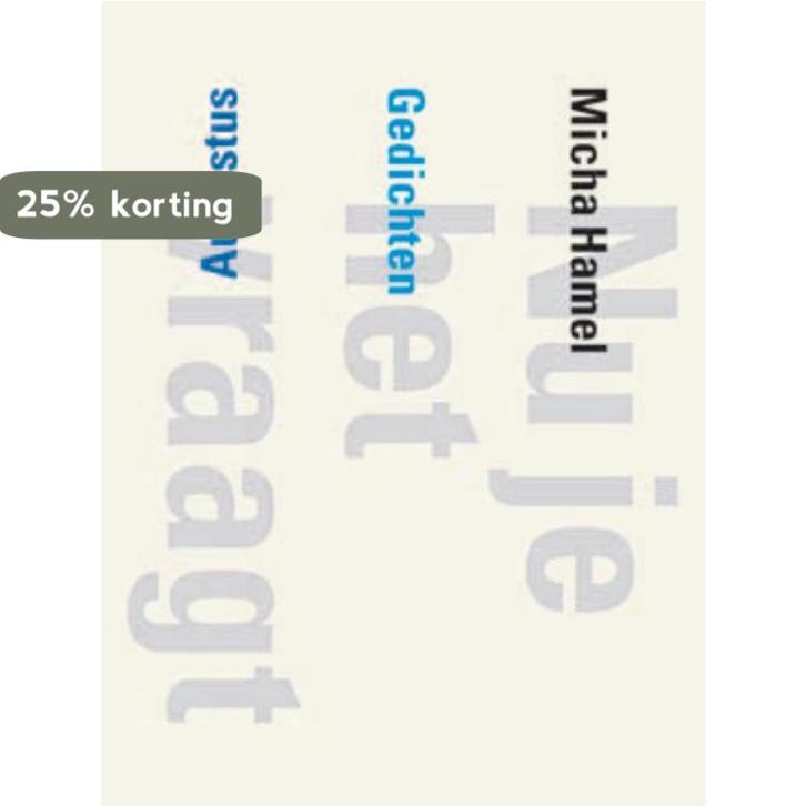 Nu je het vraagt 9789045703152 Micha Hamel, Boeken, Gedichten en Poëzie, Gelezen, Verzenden