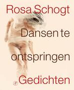 Dansen te ontspringen 9789029528528 Rosa Schogt, Boeken, Gedichten en Poëzie, Gelezen, Verzenden, Rosa Schogt